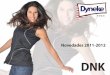 DYNEKE - Novedades 2012