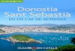 Donostia-Sant Sebastià. En un cap de setmana