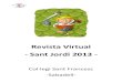 REVISTA SANT JORDI 2013 - COL·LEGI SANT FRANCESC (SABADELL)
