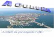 A Coruña, cidade na que ninguén é alleo