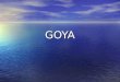 Presentacion de Goya (Maria N)