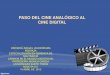PASO DEL CINE ANALÓGICO AL CINE DIGITAL