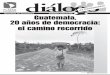 Diálogo extraordinario Nueva Época / Guatemala, 20 años de democracia: el camino recorrido
