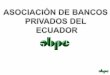 Comunicado de la Asociación de Bancos Privados del Ecuador