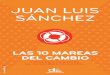 Las 10 mareas del cambio de Juan Luis Sánchez
