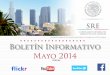 Boletín informativo mensual de mayo 2014