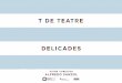Delicades - T de Teatre - dossier de l'espectacle