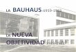 Bauhaus y Nueva Objetividad SM