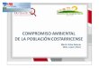 Presentación: Compromiso ambiental de la población costarricense