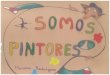 SOMOS PINTORES - Ed. Infantil - 5 años