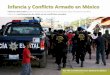 Infancia y conflicto armado en México
