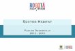 Presentación Sector Hábitat, Plan de Desarrollo Bogotá Humana 2012 - 2016