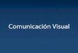 Comunicación Visual e Imagen Visual