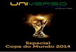 Revista Universo - Especial Copa do Mundo 2014