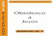 Primeros Pasos - Obedezco a Jesús