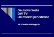 Deutsche Welle DW TV. Un modelo periodístico