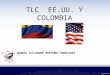 TLC Colombia y USA