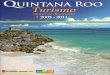 Quintana Roo, Turismo motor de desarrollo 2005-2011