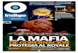 Reporte Indigo 2013-01-08: LA MAFIA DE GOBERNACIÓN PROTEGÍA AL ROYALE