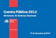 Ministerio de Defensa Nacional de Chile | Cuenta Pública 2012