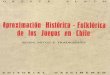 Aproximación Histórica-Folklórica de los Juegos en Chile