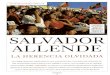 Salvador Allende, la herencia olvidada