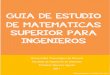 Guia de Estudio de Matematica Superior Para Ingenieros