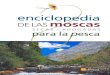 Enciclopedia de las Moscas -Secas/Ahogadas- Para la Pesca "Edilesa"