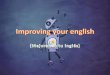 Introduction to Improving your english (course)