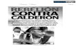 Reporte Indigo: Rebelión contra Calderón