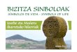 bizitza sinboloak, symbols of life, símbolos de vida
