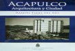 Acapulco arquitectura y ciudad