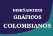 Diseñadores Colombianos