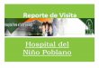 Reporte de Visita del Hospital del niño poblano Rubi Stephania Casco Sanchez