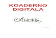 Artistika, Koaderno Digitala 2011-12