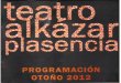 Programación del Teatro Alkazar en Otoño 2012