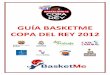 Guía BasketMe Copa del Rey 2012
