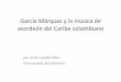García Márquez y la música de acordeón del Caribe colombiano