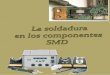 La soldadura en los componentes SMD