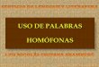 LAS PALABRAS HOMÓFONAS