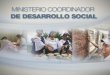 Ministerio Coordinador de Desarrollo Social inversión Social