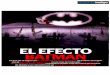 Reporte Indigo: EL EFECTO BATMAN