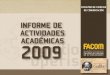 Informe de Actividades Académicas FACOM 2009