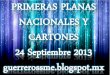 Primeras Planas Nacionales y Cartones 24 Septiembre 2013