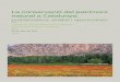 La conservació del patrimoni natural a Catalunya: problemàtica, anàlisi i oportunitats