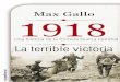 1918. La terrible victoria por Max Gallo. Primeros Capítulos