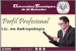 Licenciatura en Antropología