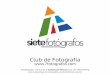 SieteFotógrafos.com - club de fotografía