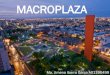 Macroplaza Proyecto Urbano Jimena Ibarra