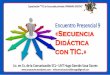 Encuentro Presencial 9 "Secuencia Didáctica con TIC." (Lic. H. D. Sosa Osores)